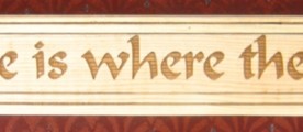 Home is where the heart is