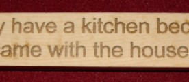 I only have a kitchen because it came with the house